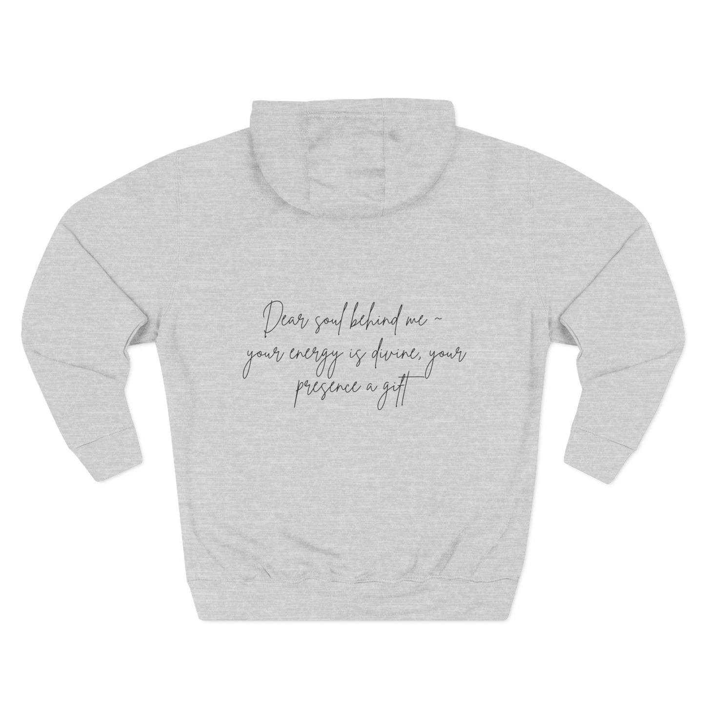 Dear Soul Behind Me Motivational Fleece Hoodie - Cozy Gift for Friends, Casual Wear, Self-Care Reminder, Motivational Gift, Thoughtful Custom Hoodie
