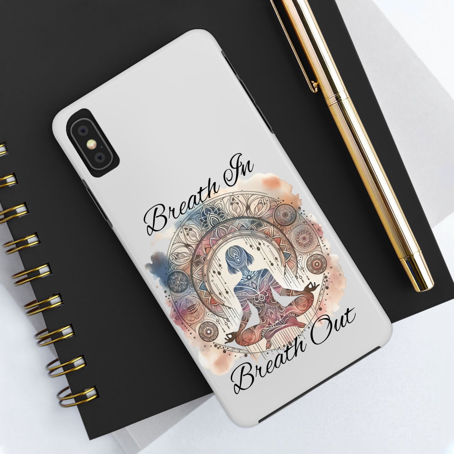 Breathe In Breathe Out Meditation Themed Phone Case