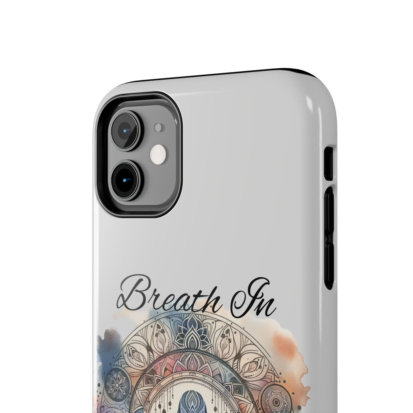 Breathe In Breathe Out Meditation Themed Phone Case