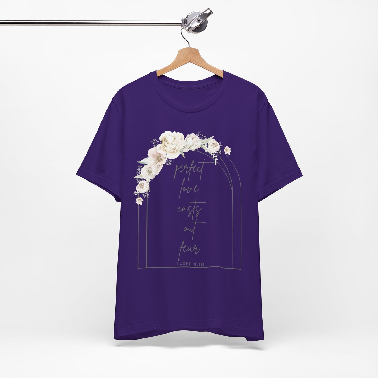 Floral Inspirational T-Shirt, Perfect Love Casts Out Fear Tee, Faith-Based Apparel, Spring Fashion, Religious Top