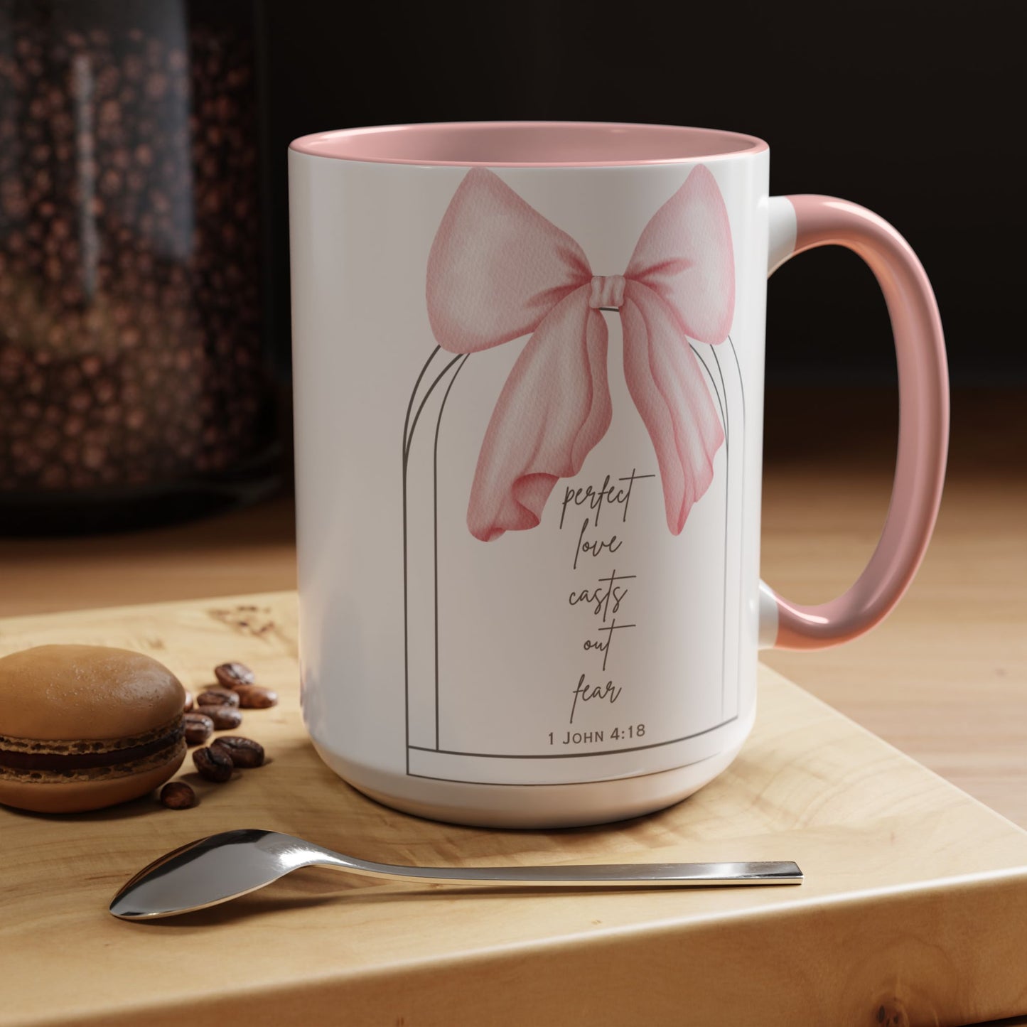 Perfect Love Casts Out Fear Mug | 1 John 4:18 Scripture with Pink Coquette Bow Coffee Mug