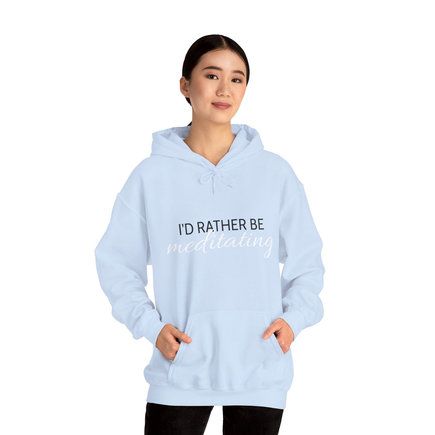 'I'd Rather Be Meditating" Hoodie Hooded Sweatshirt Trendy Retro Hippie Vibes Hoodie