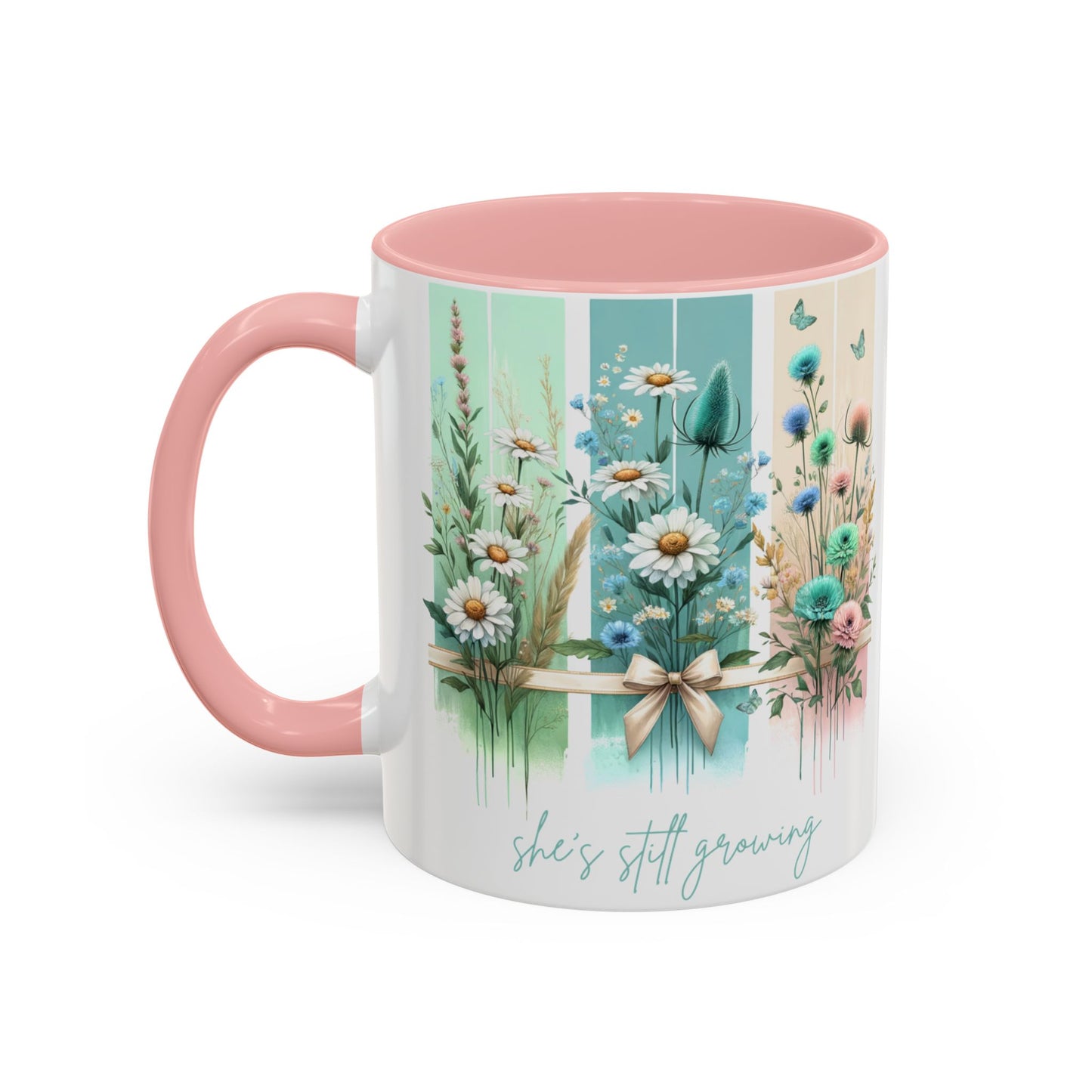 She’s Still Growing Mug | Floral Watercolor Inspirational Coffee Cup