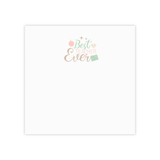 Best Teacher Ever Post-it® Note Pads