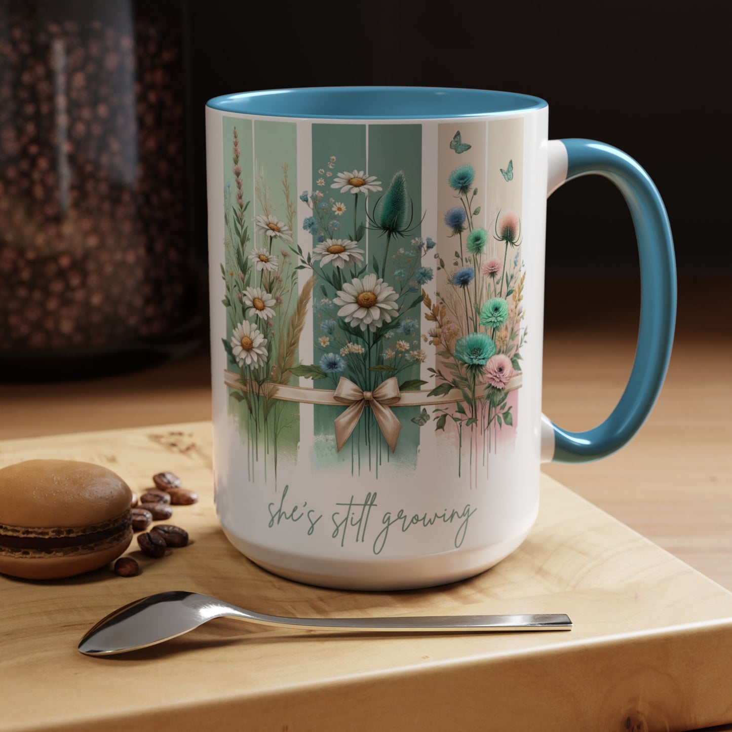She’s Still Growing Mug | Floral Watercolor Inspirational Coffee Cup
