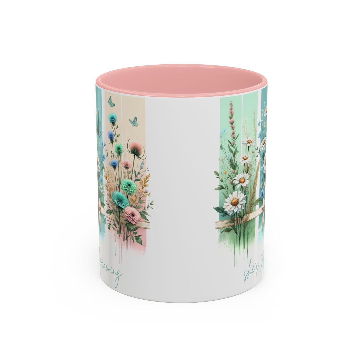 She’s Still Growing Mug | Floral Watercolor Inspirational Coffee Cup