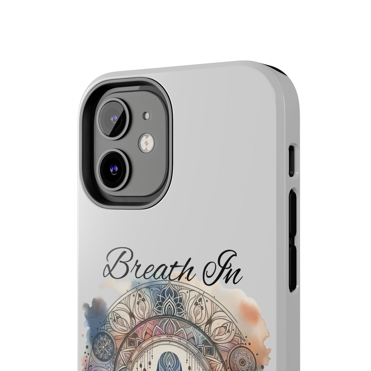 Breathe In Breathe Out Meditation Themed Phone Case