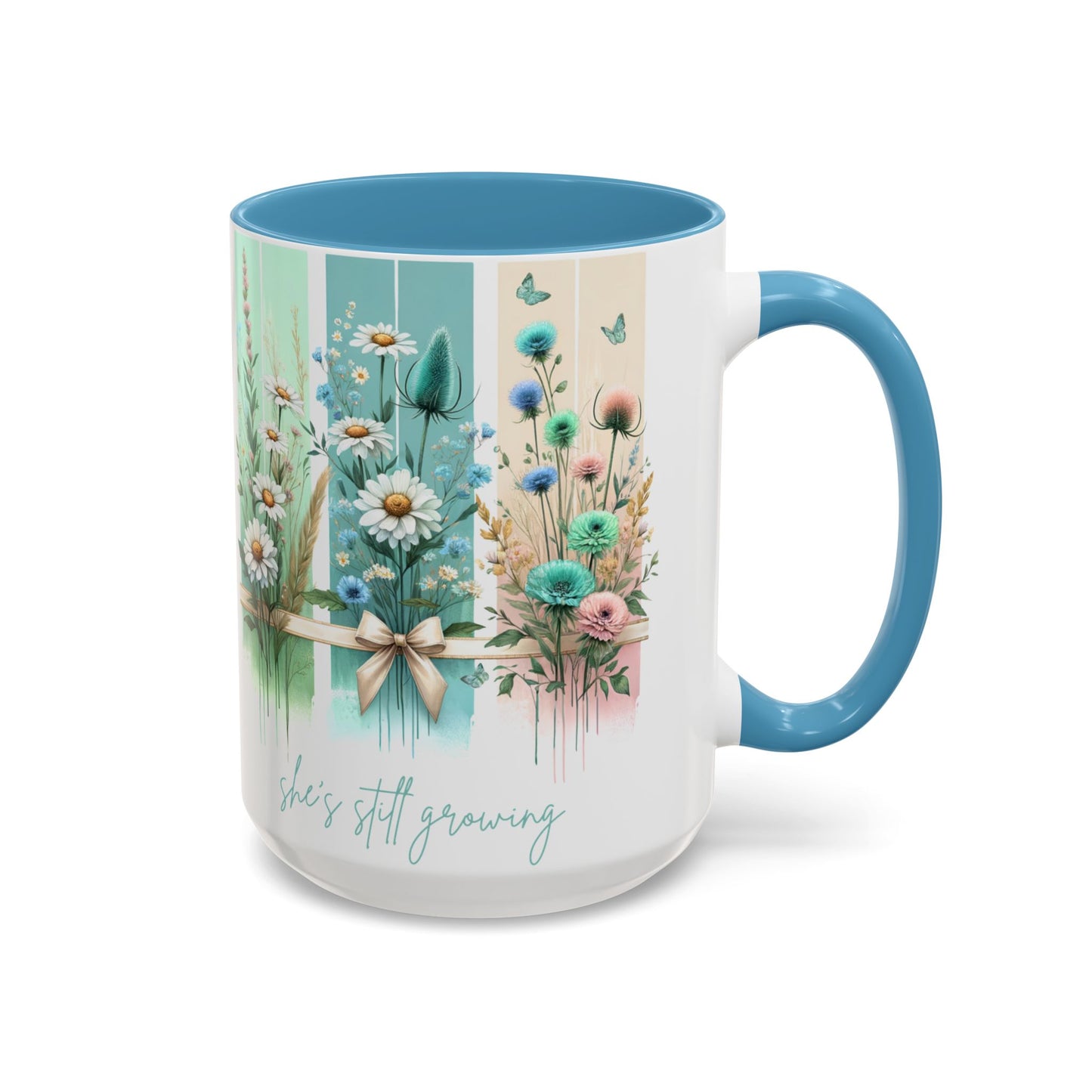 She’s Still Growing Mug | Floral Watercolor Inspirational Coffee Cup