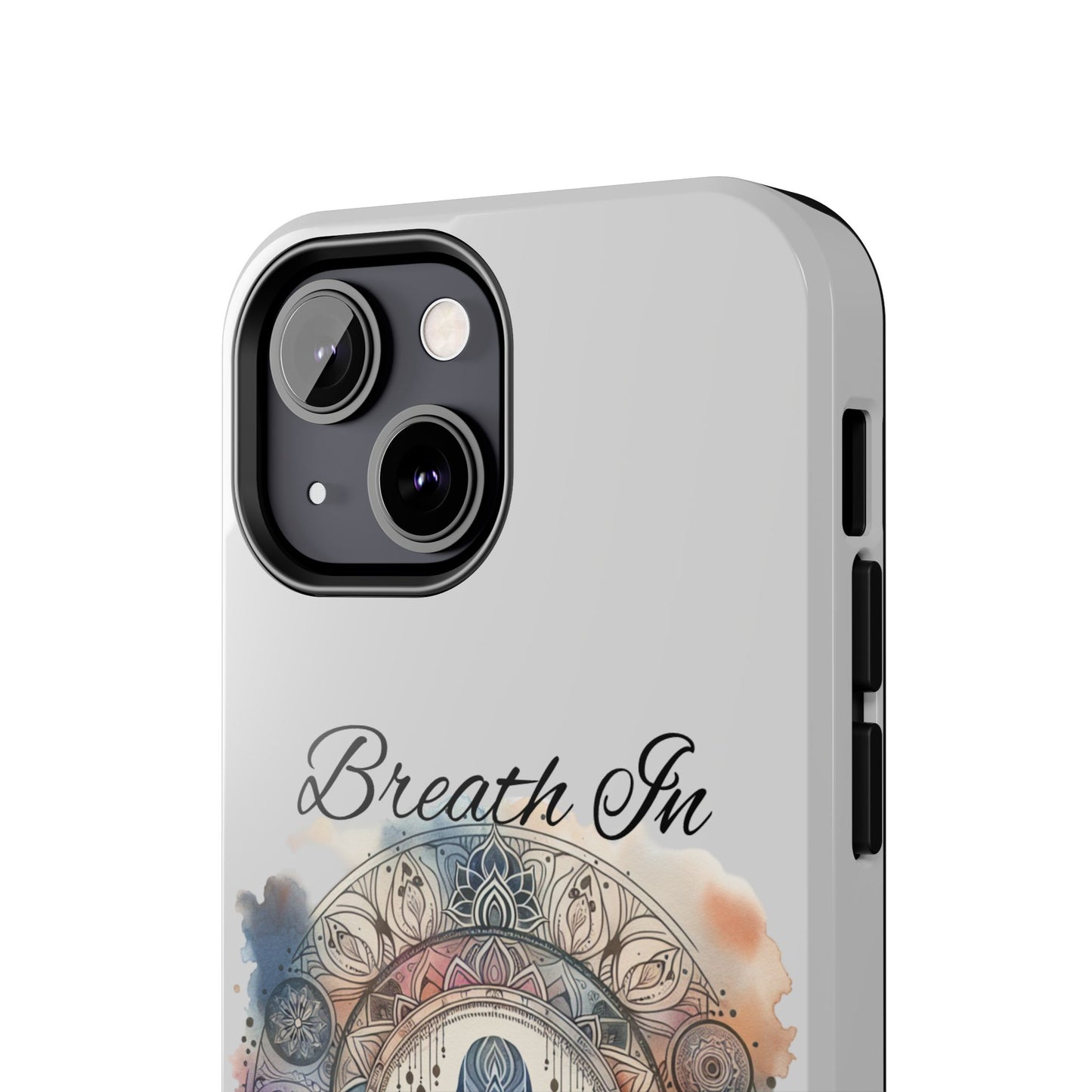 Breathe In Breathe Out Meditation Themed Phone Case
