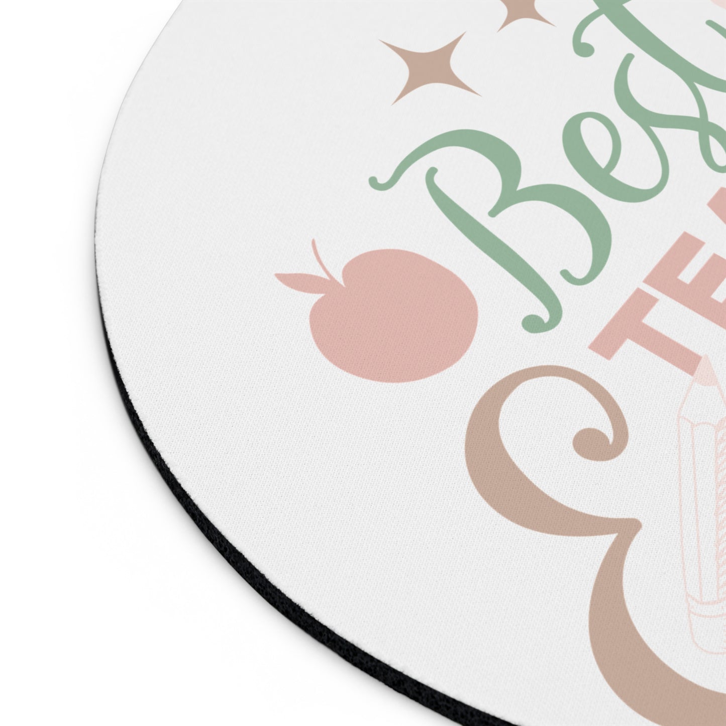 Best Teacher Ever Mouse Pad