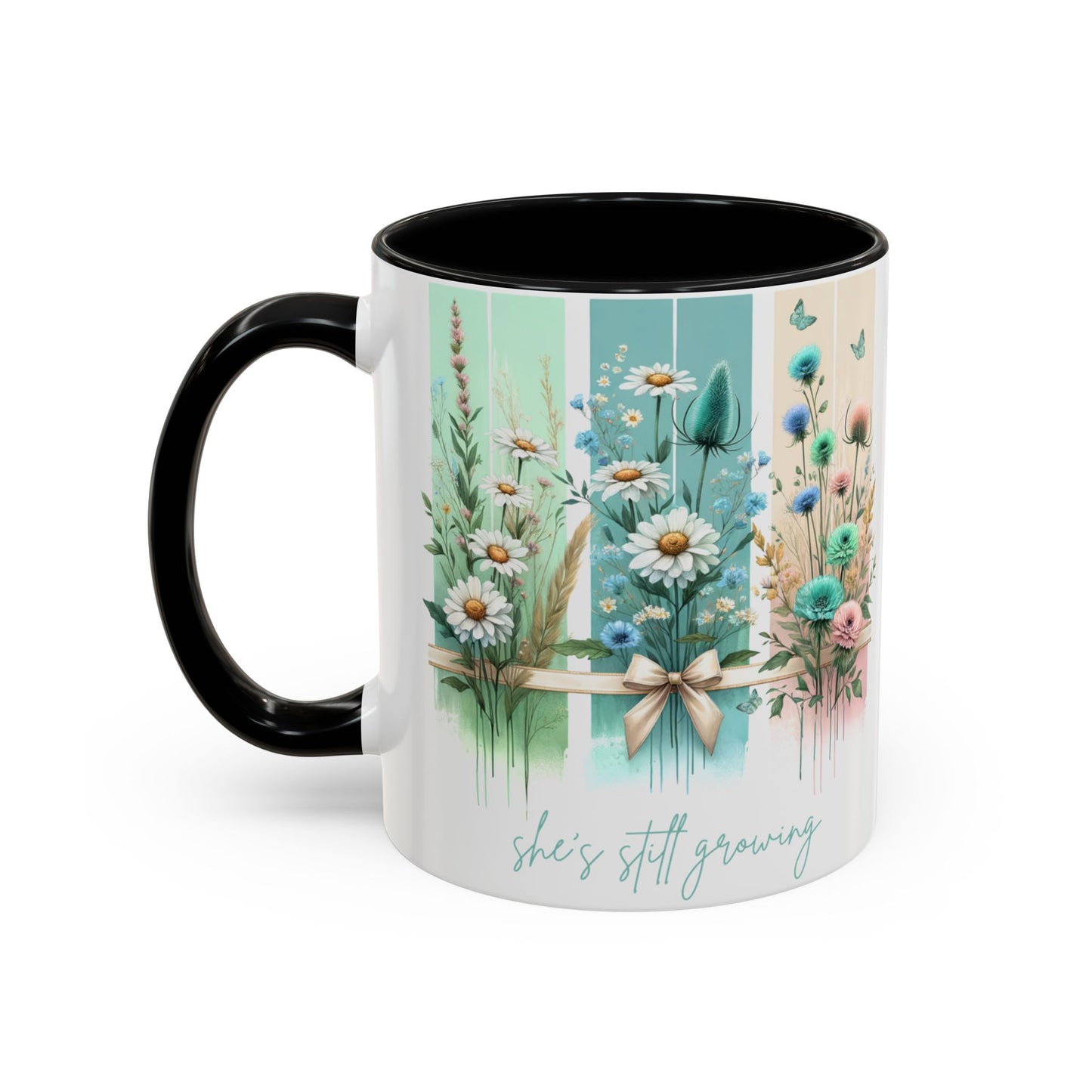 She’s Still Growing Mug | Floral Watercolor Inspirational Coffee Cup
