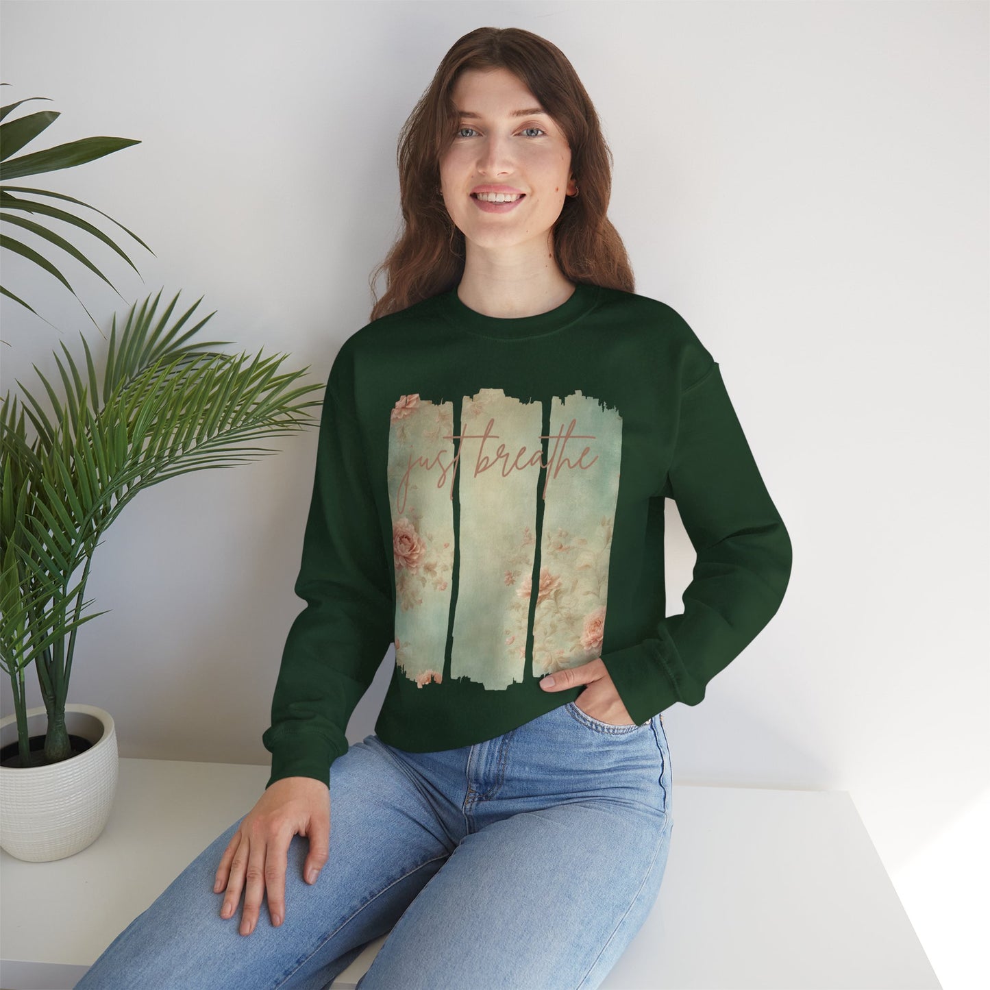 'Just Breathe' With Soft Floral Vertical Trio Background Sweatshirt