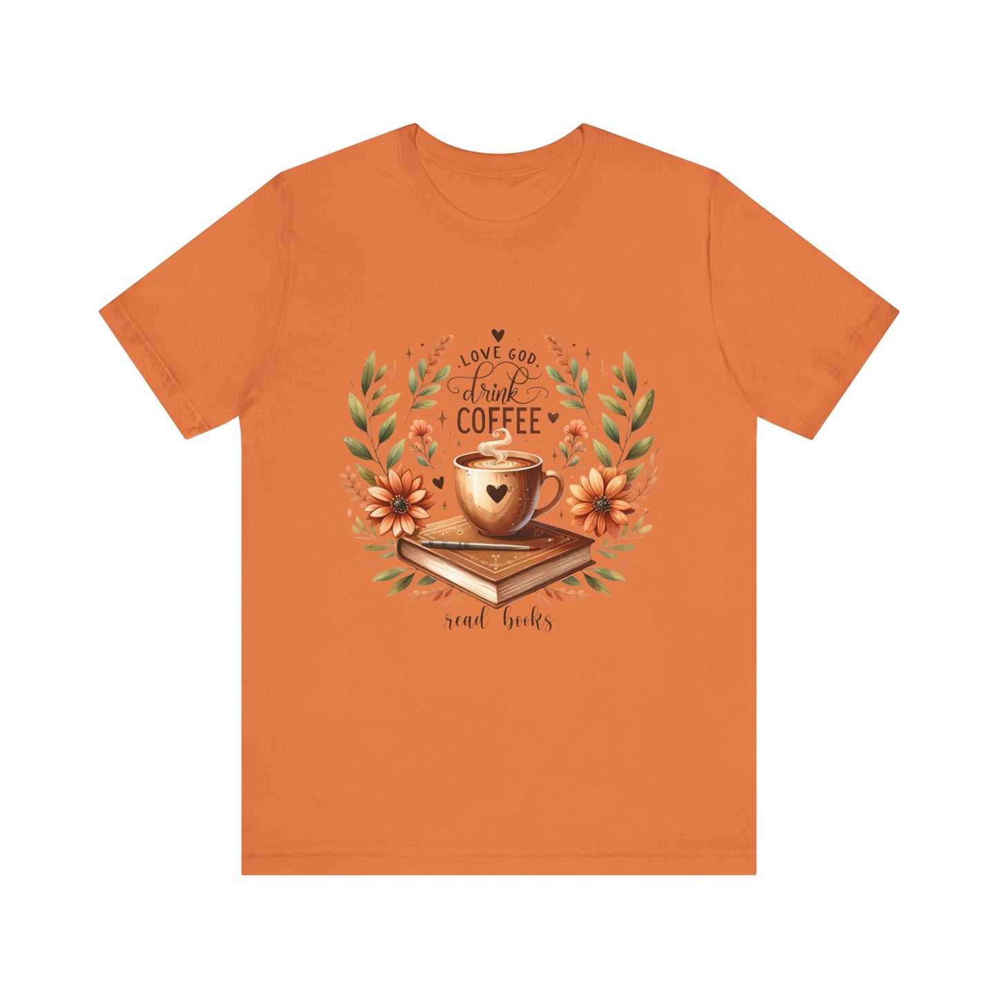 Love God, Drink Coffee, Read Books Tee | Fall Watercolor Books & Coffee Graphic Shirt