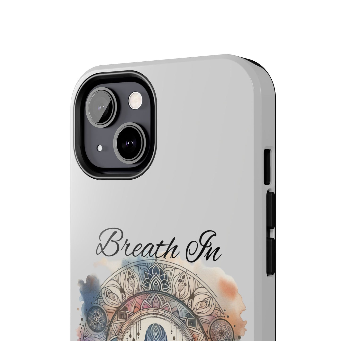 Breathe In Breathe Out Meditation Themed Phone Case