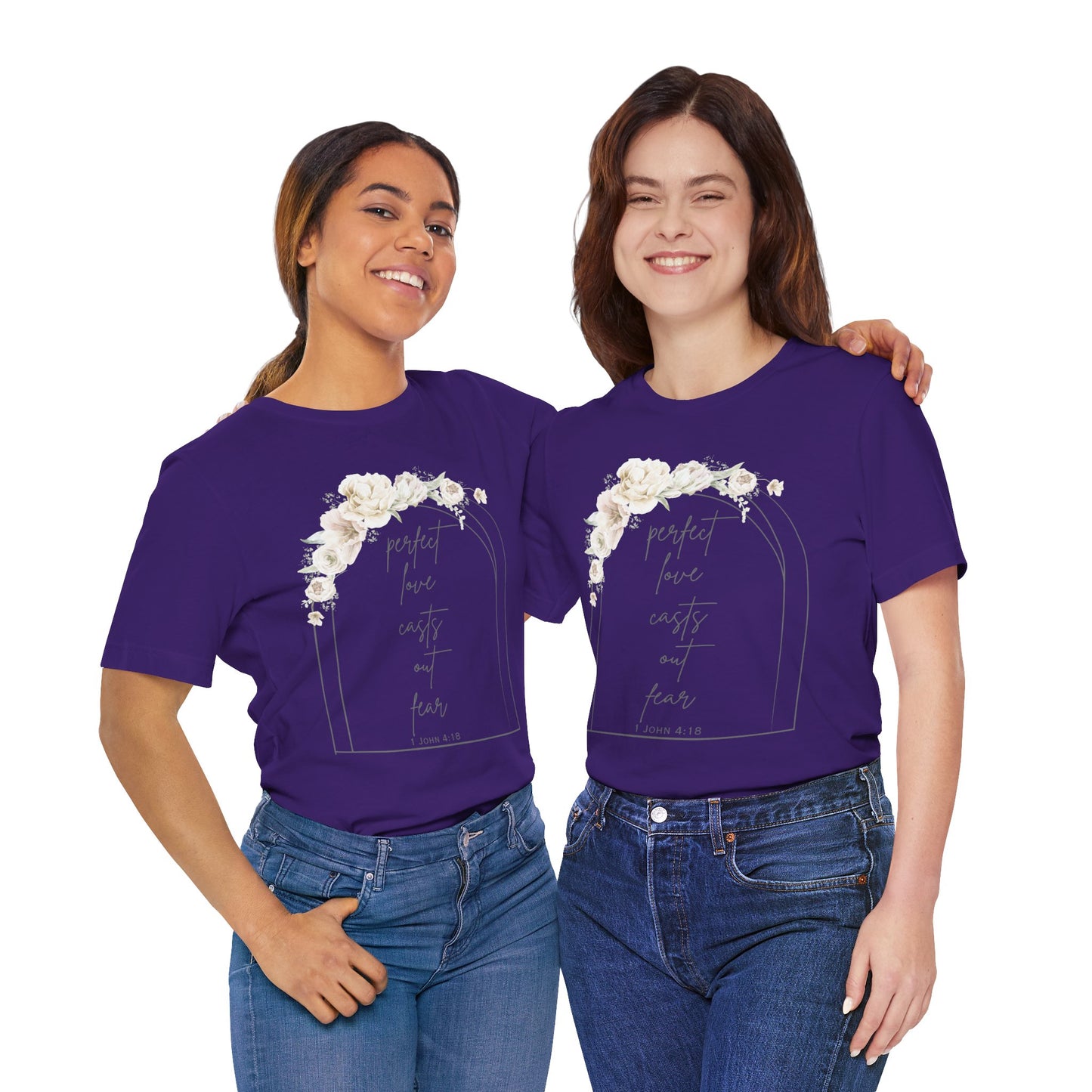 Floral Inspirational T-Shirt, Perfect Love Casts Out Fear Tee, Faith-Based Apparel, Spring Fashion, Religious Top