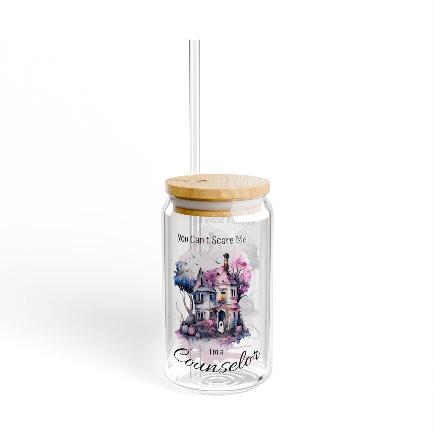 You Can't Scare Me I'm a Counselor Sipper Glass Can Featuring a Cute Watercolor Haunted House with Halloween Elements, 16oz