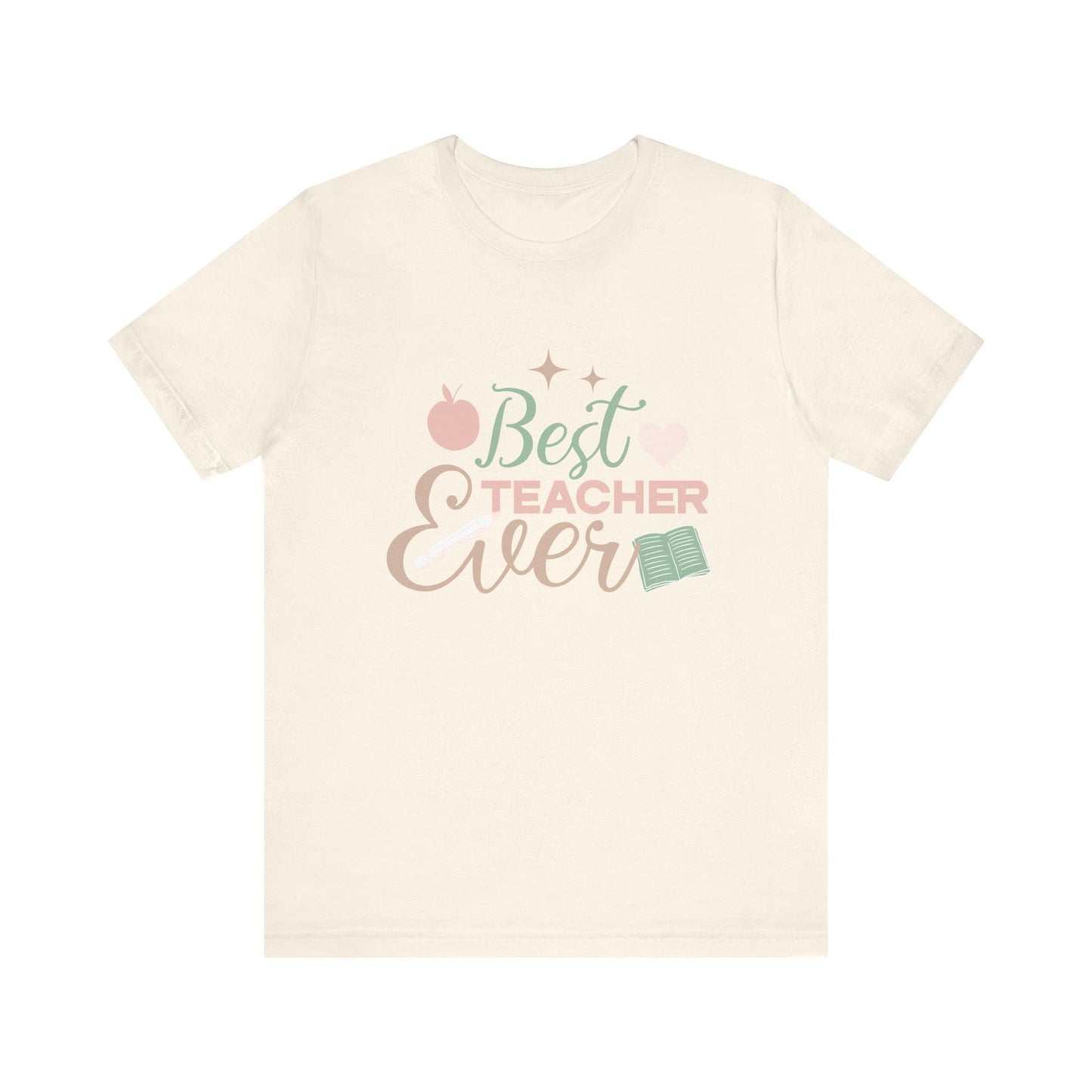 Best Teacher Ever Tee