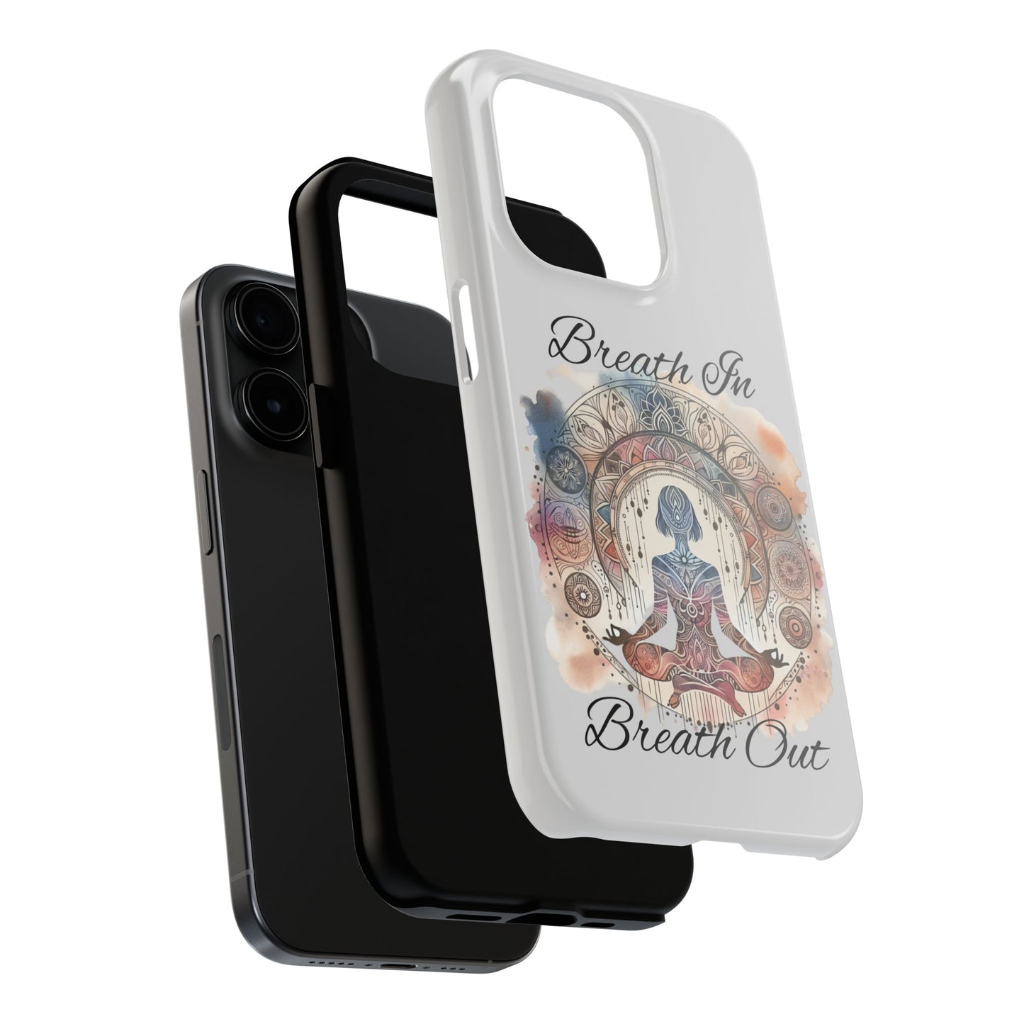 Breathe In Breathe Out Meditation Themed Phone Case