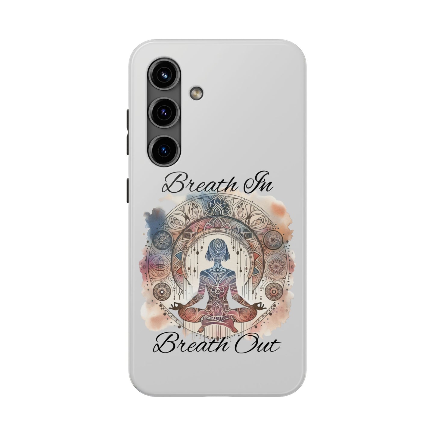 Breathe In Breathe Out Meditation Themed Phone Case