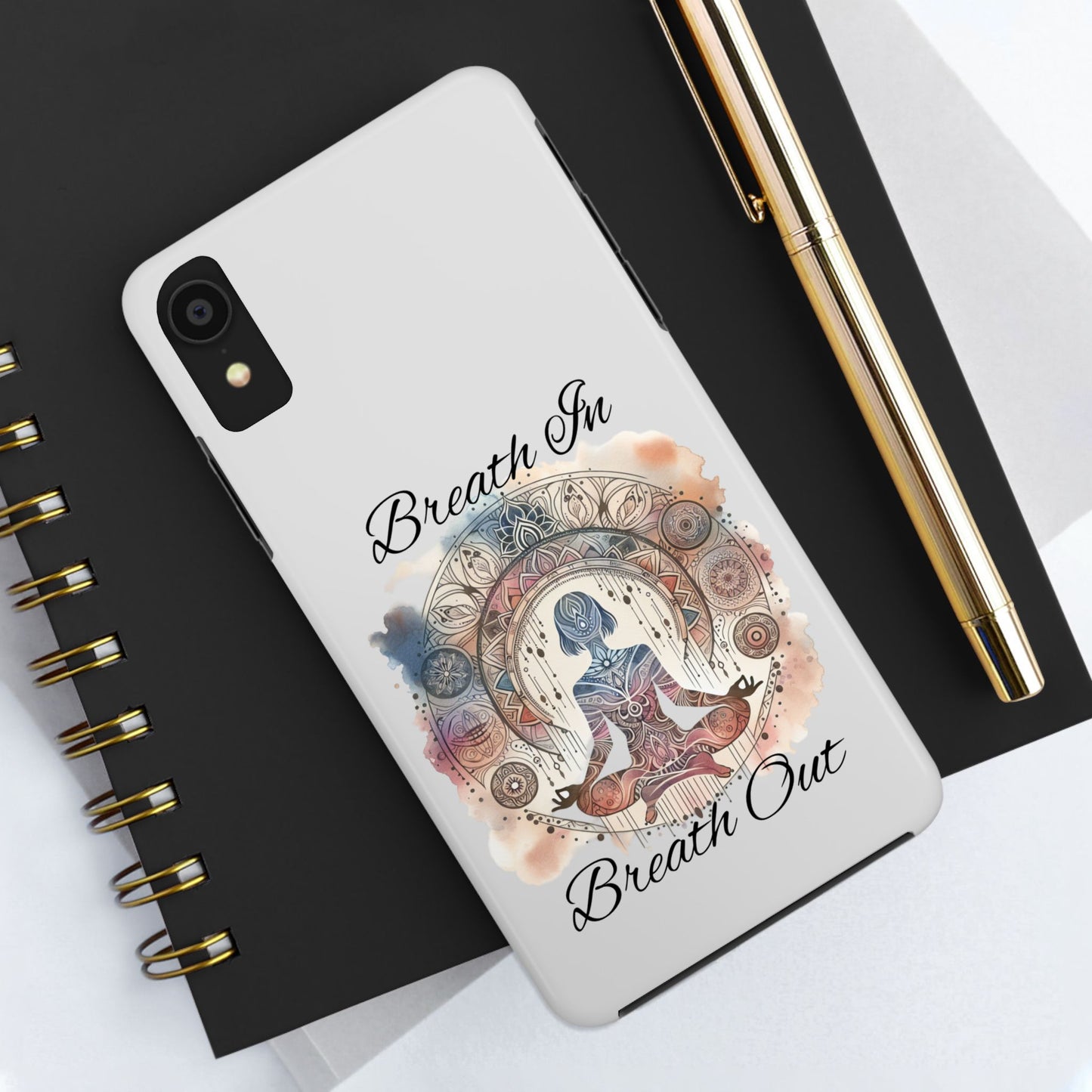 Breathe In Breathe Out Meditation Themed Phone Case