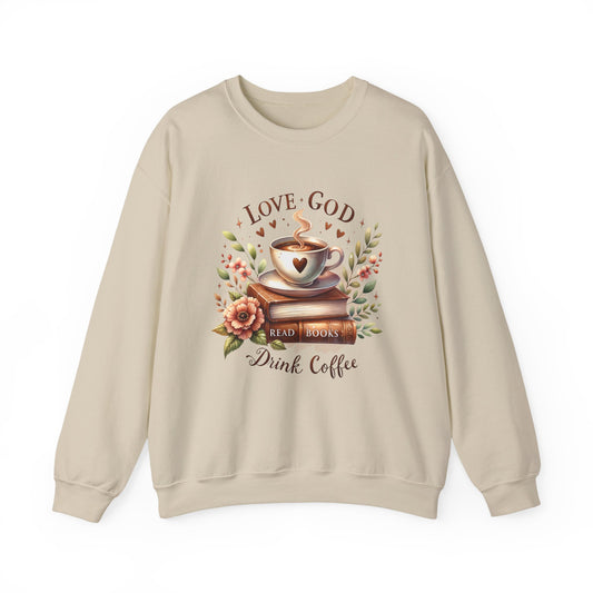 Love God, Read Books, Drink Coffee Sweatshirt, Inspirational Gift for Book Lovers, Perfect for Coffee Lovers, Fall & Winter Fashion