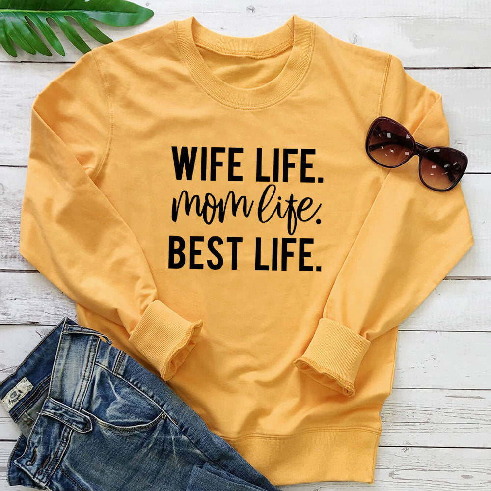 Wife Life Sweatshirt