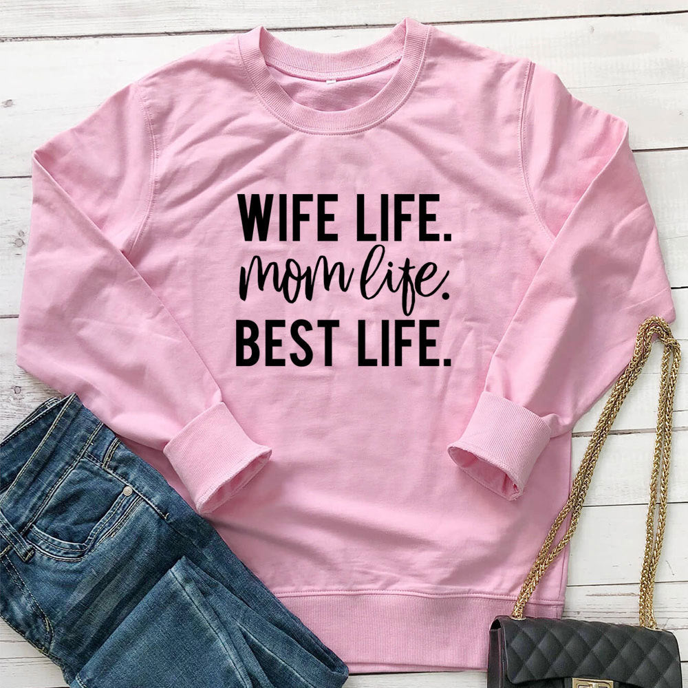 Wife Life Sweatshirt