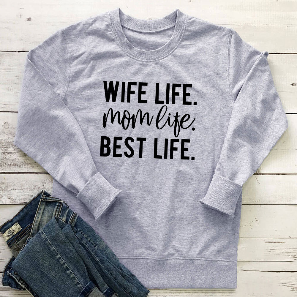 Wife Life Sweatshirt