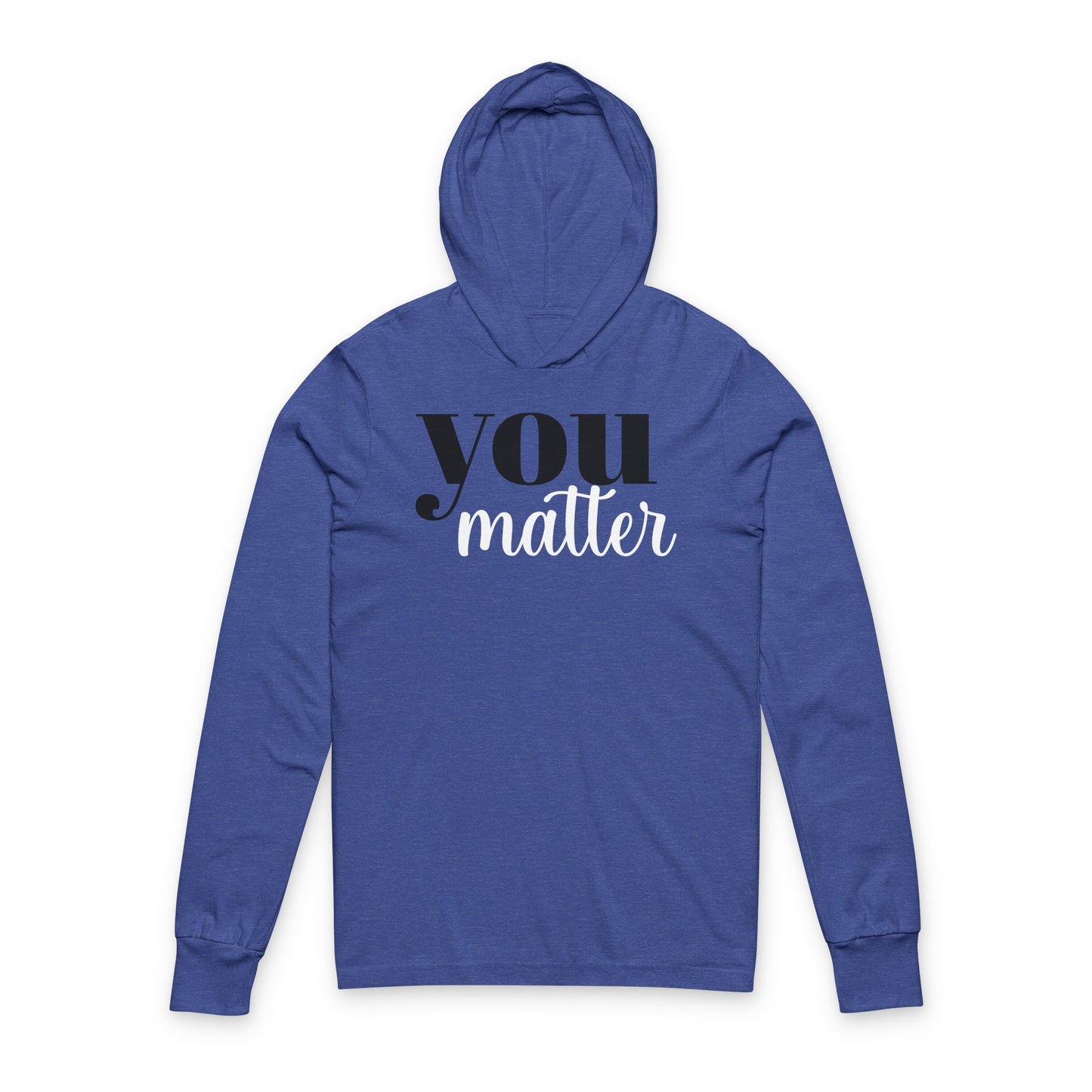 You Matter Unisex Hooded Long Sleeve Tee - Positive Affirmation Shirt, Motivational Apparel, Gift for Friends, Self-Care Clothing, [...]