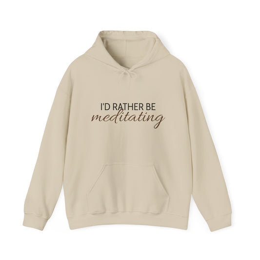 'I'd Rather Be Meditating" Hoodie Hooded Sweatshirt Trendy Retro Hippie Vibes Hoodie