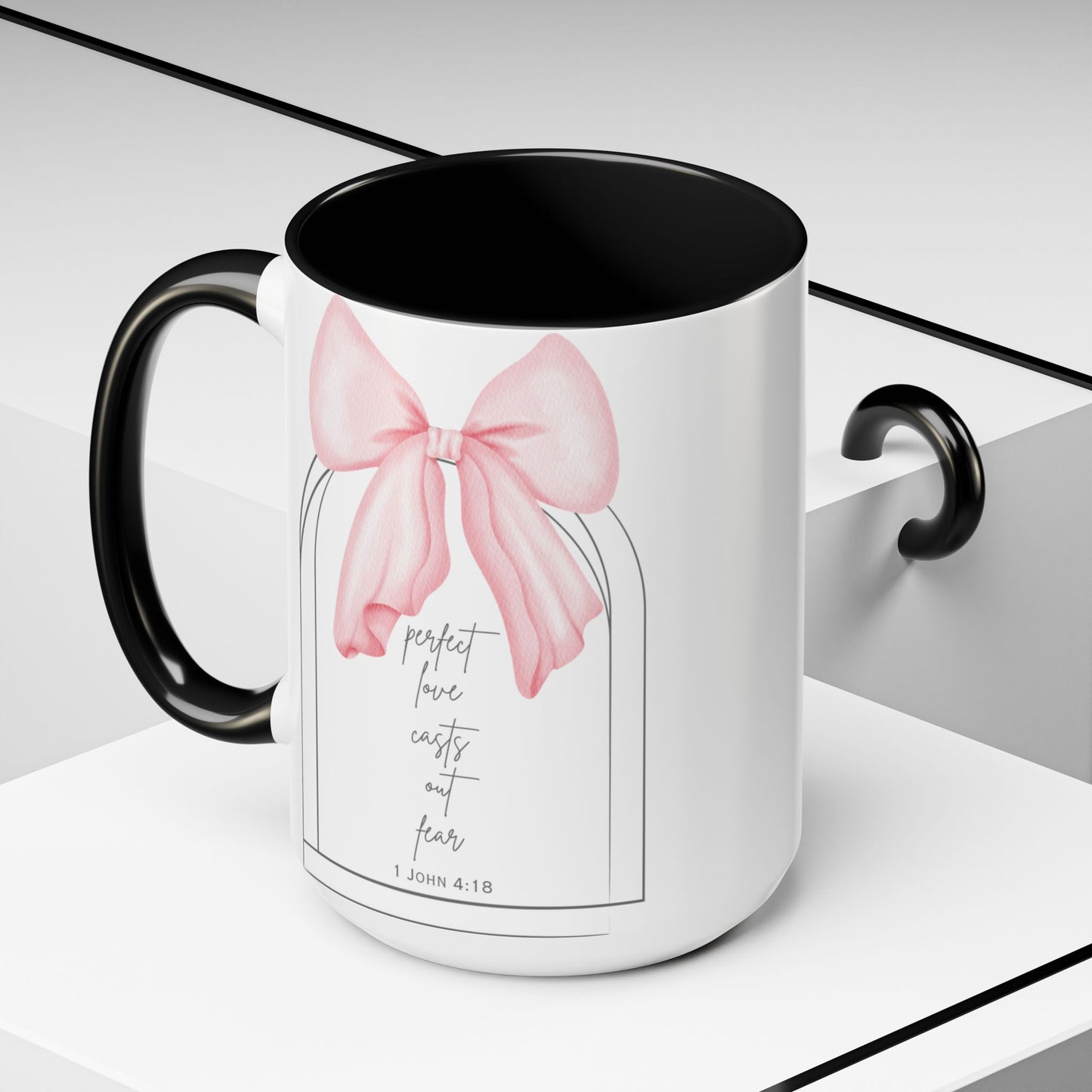Perfect Love Casts Out Fear Mug | 1 John 4:18 Scripture with Pink Coquette Bow Coffee Mug