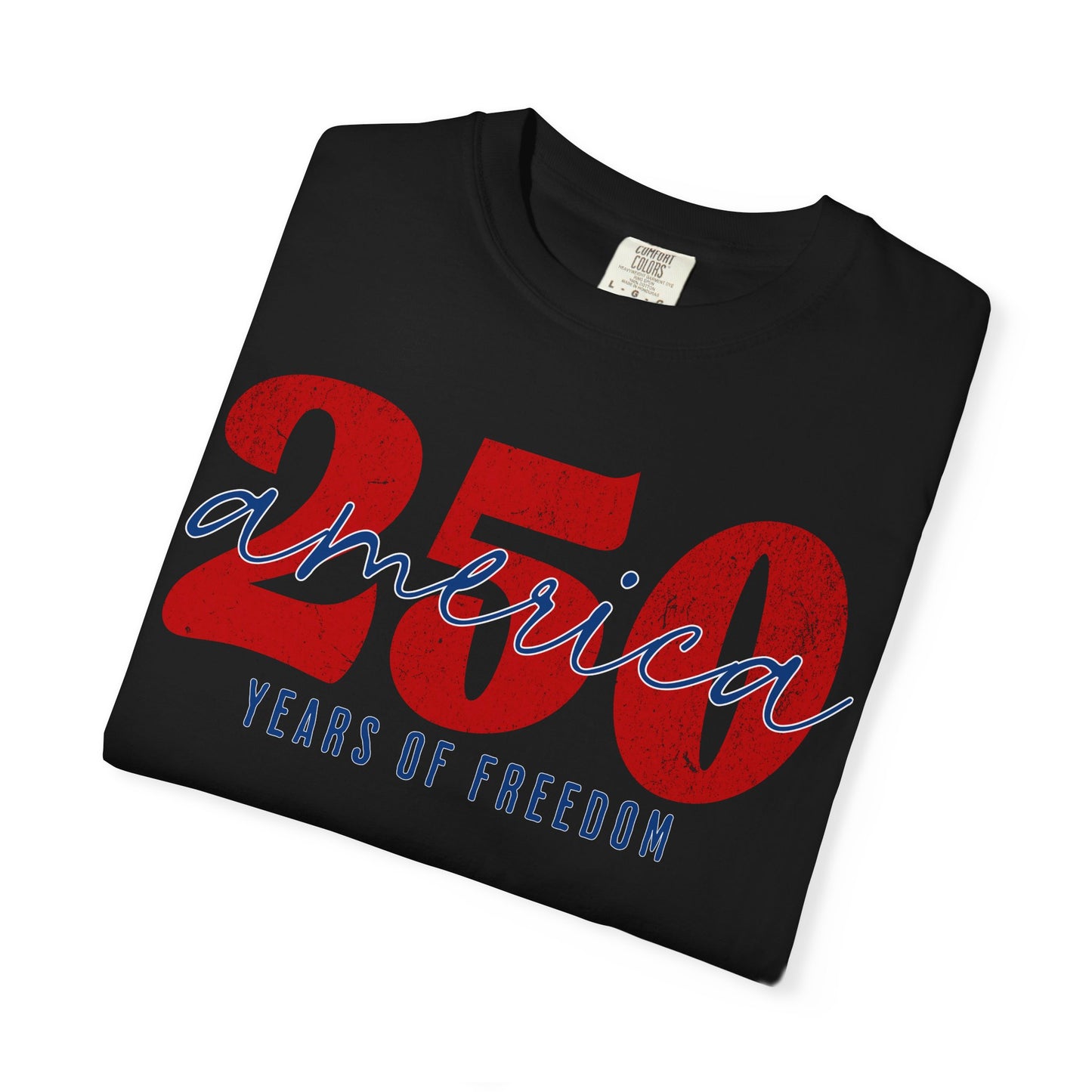 America Celebrates 250 Years of Freedom 4th of July Patriotic T-shirt
