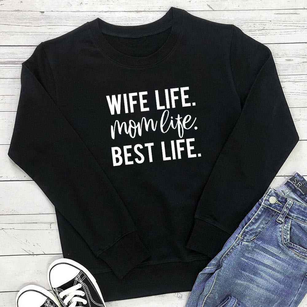 Wife Life Sweatshirt