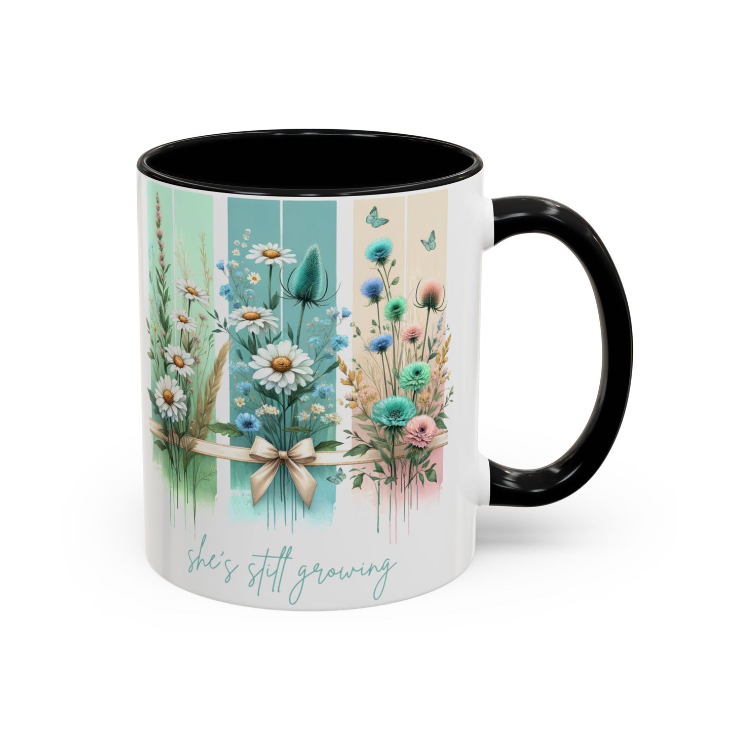 She’s Still Growing Mug | Floral Watercolor Inspirational Coffee Cup