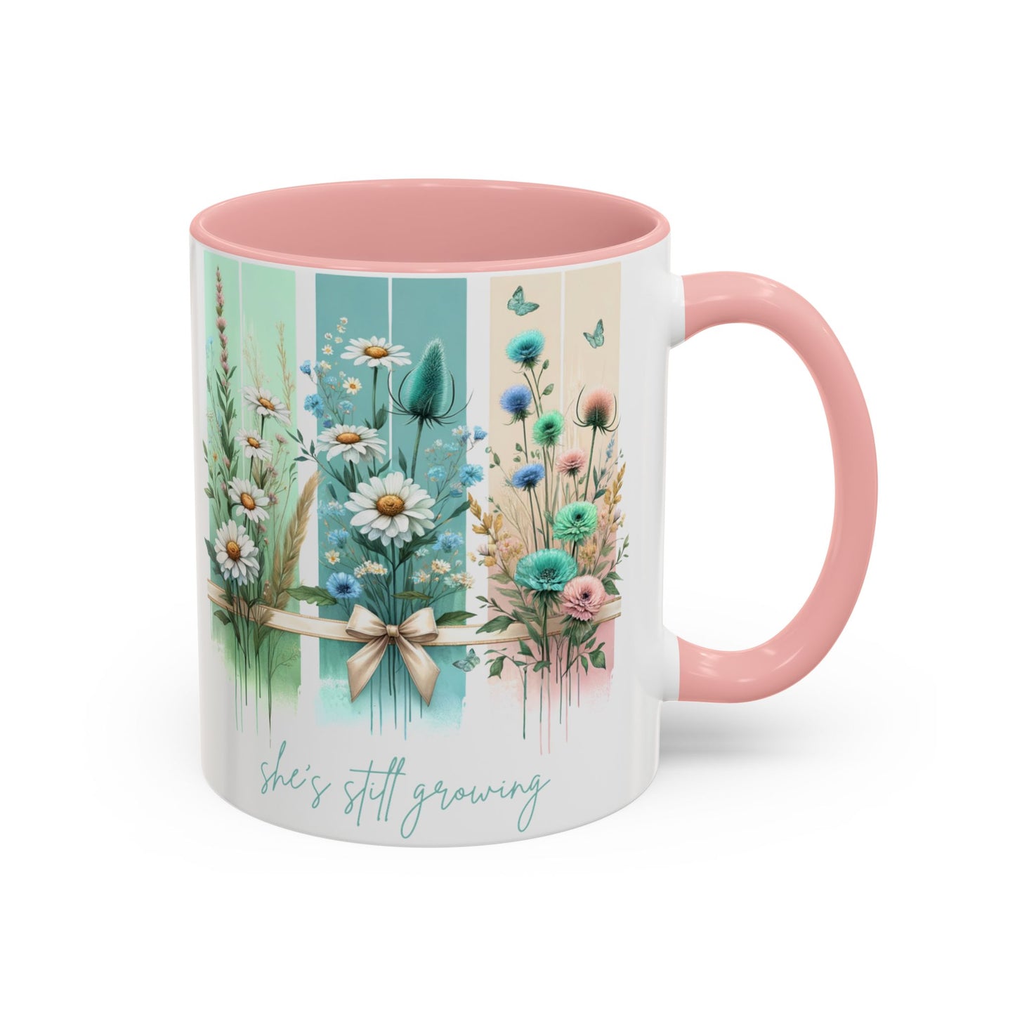 She’s Still Growing Mug | Floral Watercolor Inspirational Coffee Cup
