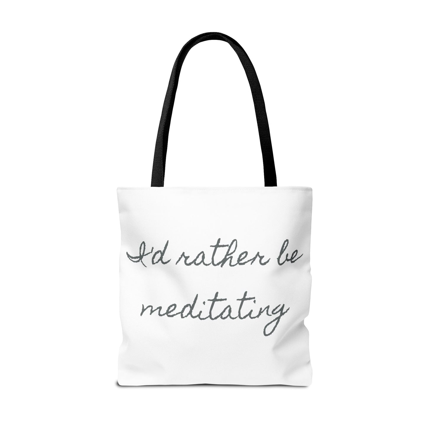 Meditation Tote Bag - I'd Rather Be Meditating