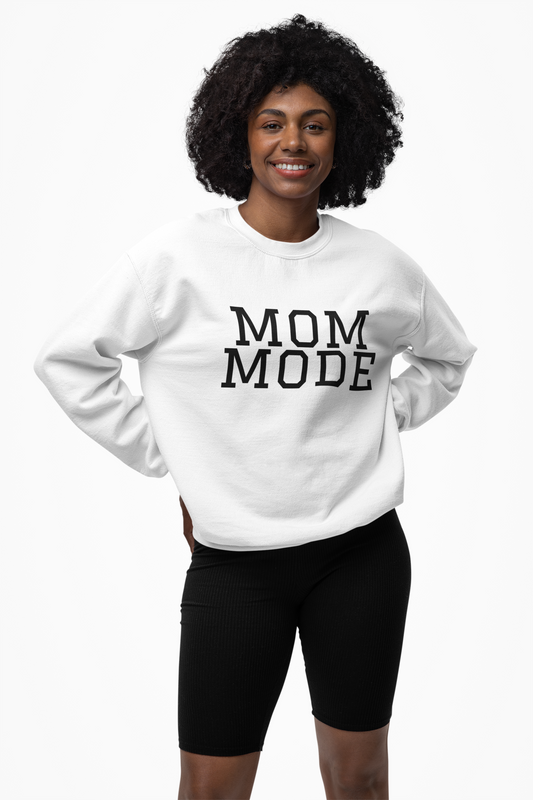 Mom Mode Sweatshirt