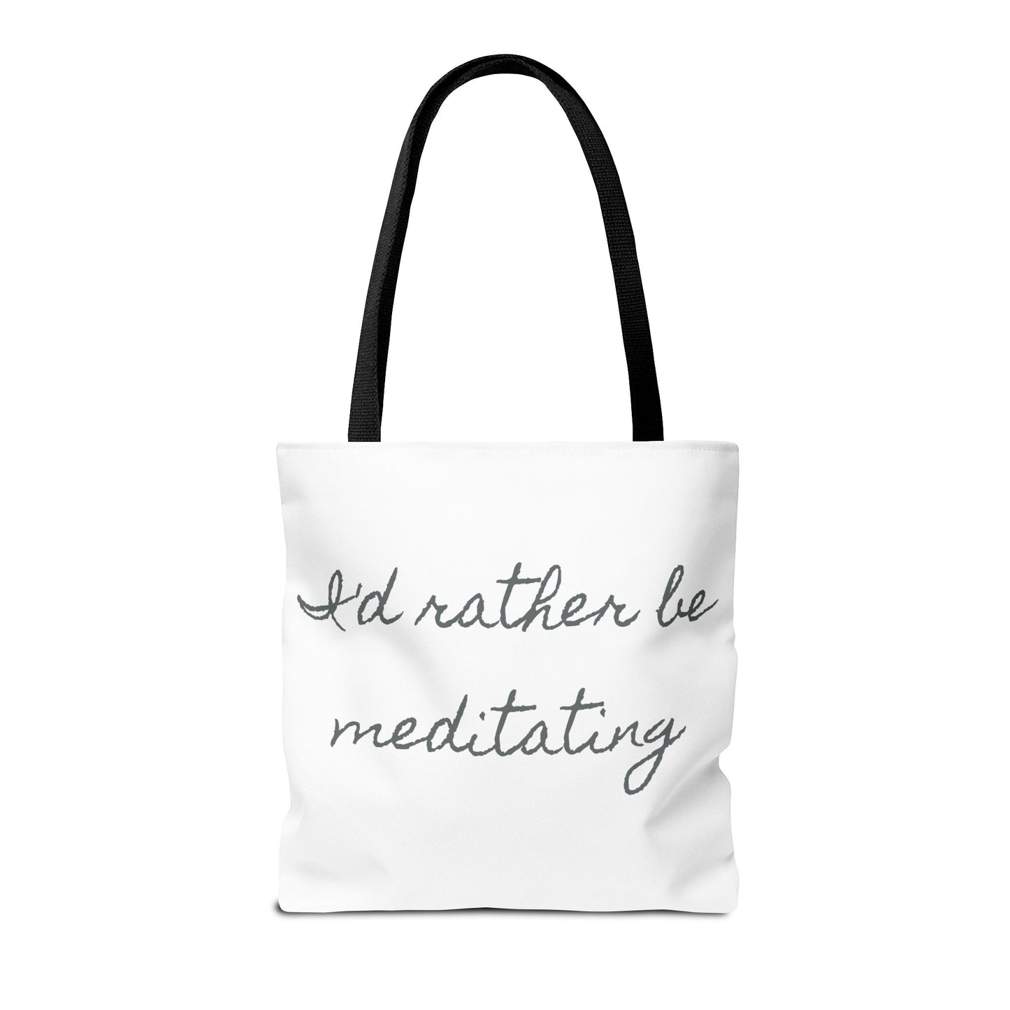 Meditation Tote Bag - I'd Rather Be Meditating