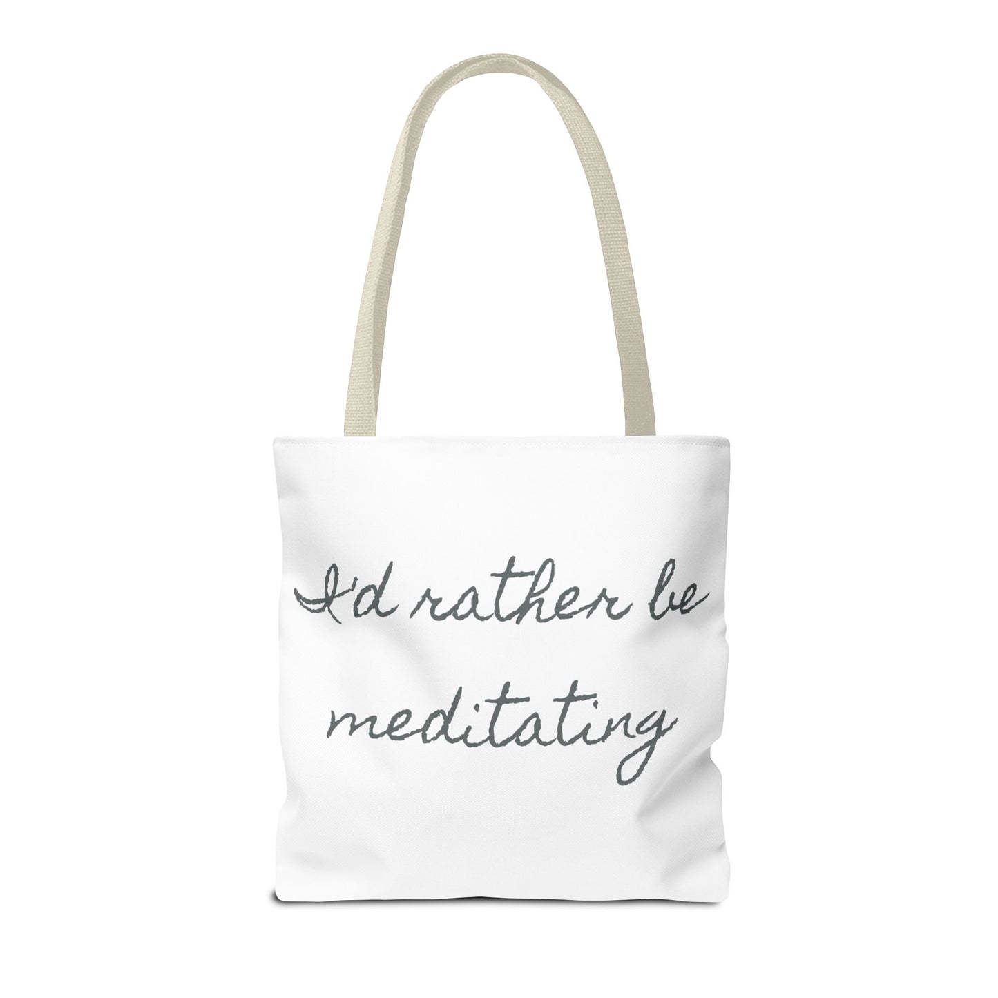 Meditation Tote Bag - I'd Rather Be Meditating