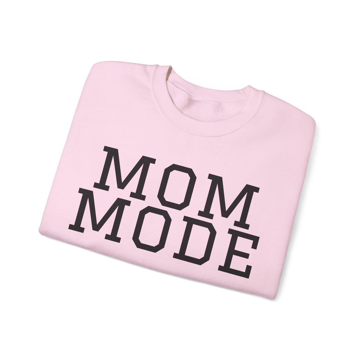Mom Mode Sweatshirt