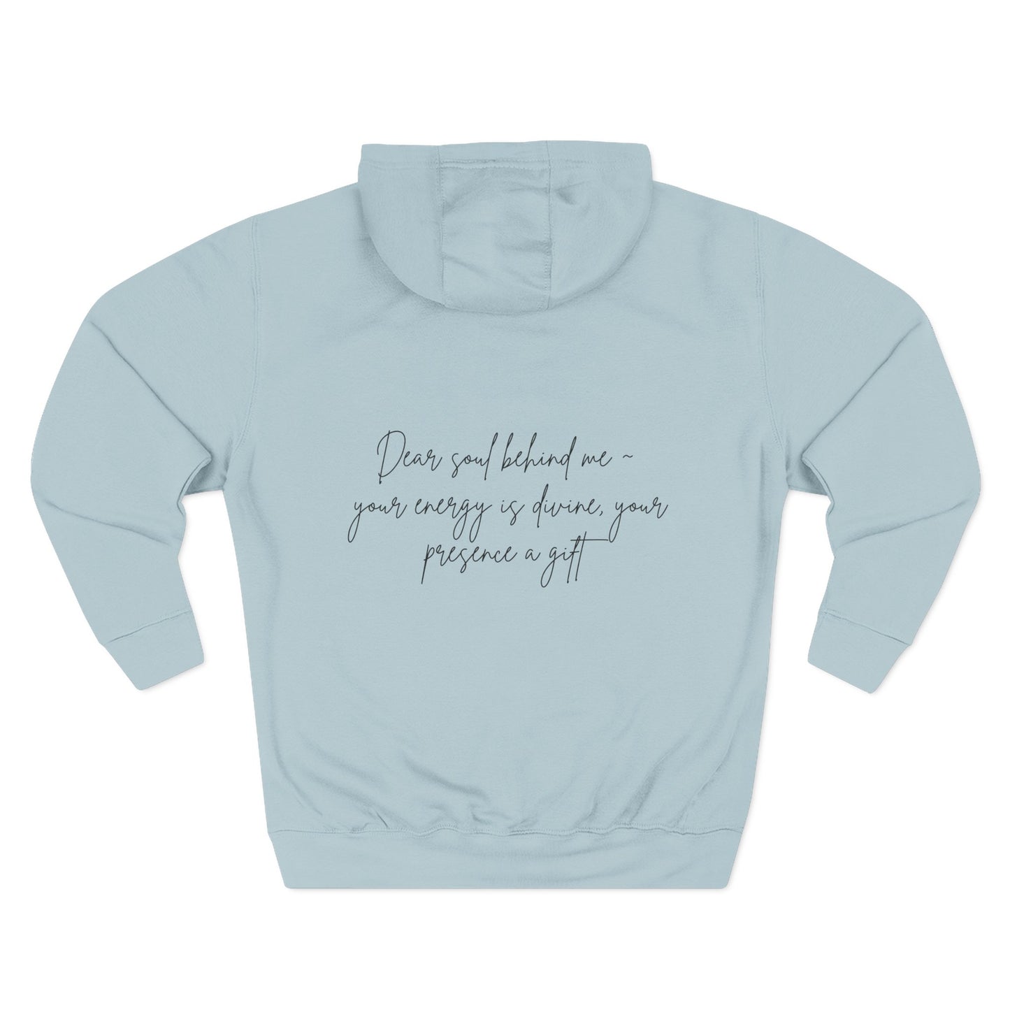 Dear Soul Behind Me Motivational Fleece Hoodie - Cozy Gift for Friends, Casual Wear, Self-Care Reminder, Motivational Gift, Thoughtful Custom Hoodie