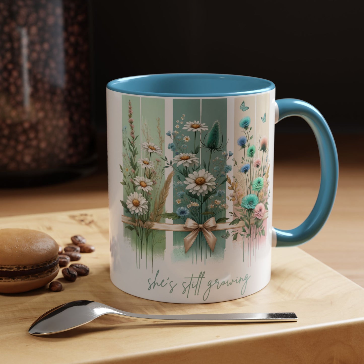 She’s Still Growing Mug | Floral Watercolor Inspirational Coffee Cup