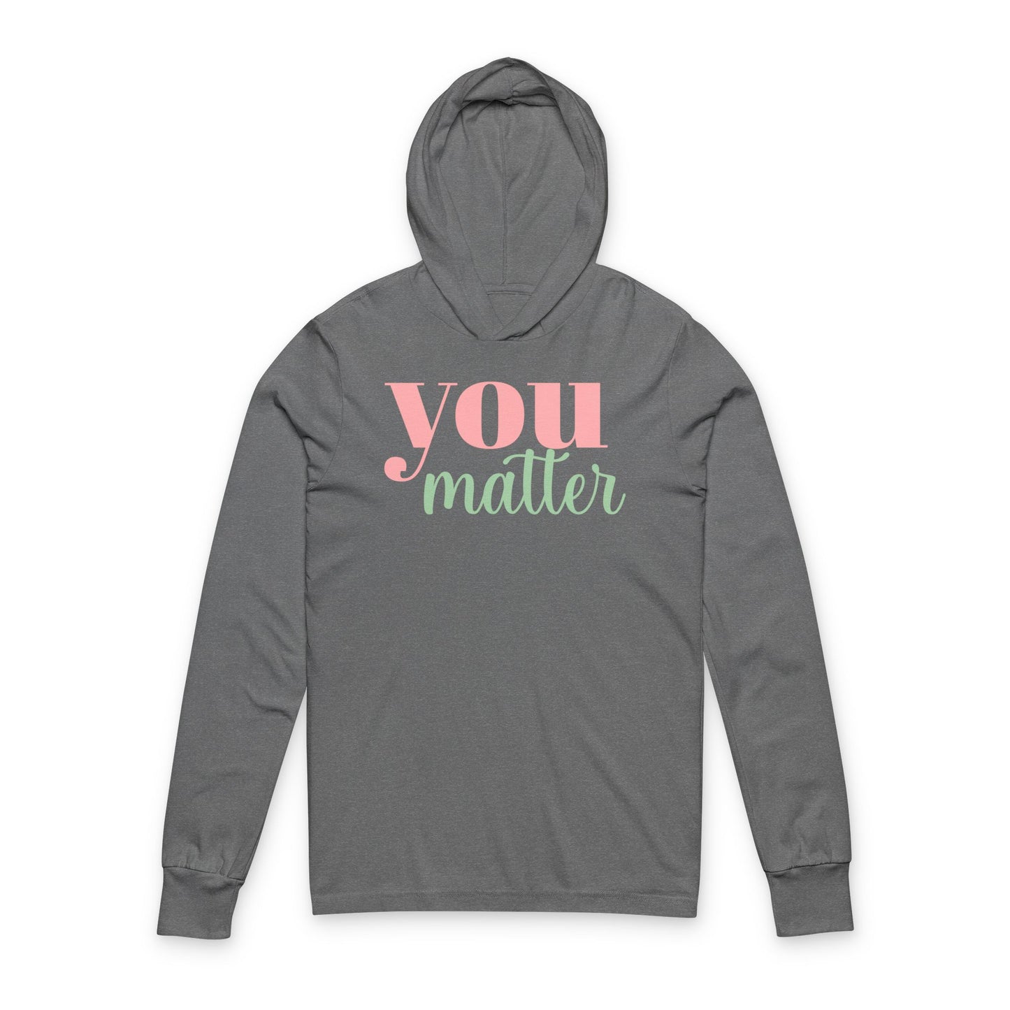 You Matter Unisex Hooded Long Sleeve Tee - Positive Affirmation Shirt, Motivational Apparel, Gift for Friends, Self-Care Clothing, [...]