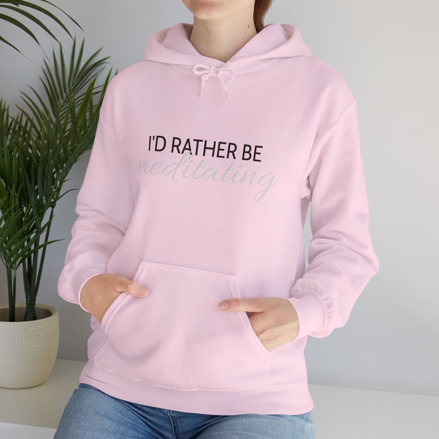 'I'd Rather Be Meditating" Hoodie Hooded Sweatshirt Trendy Retro Hippie Vibes Hoodie