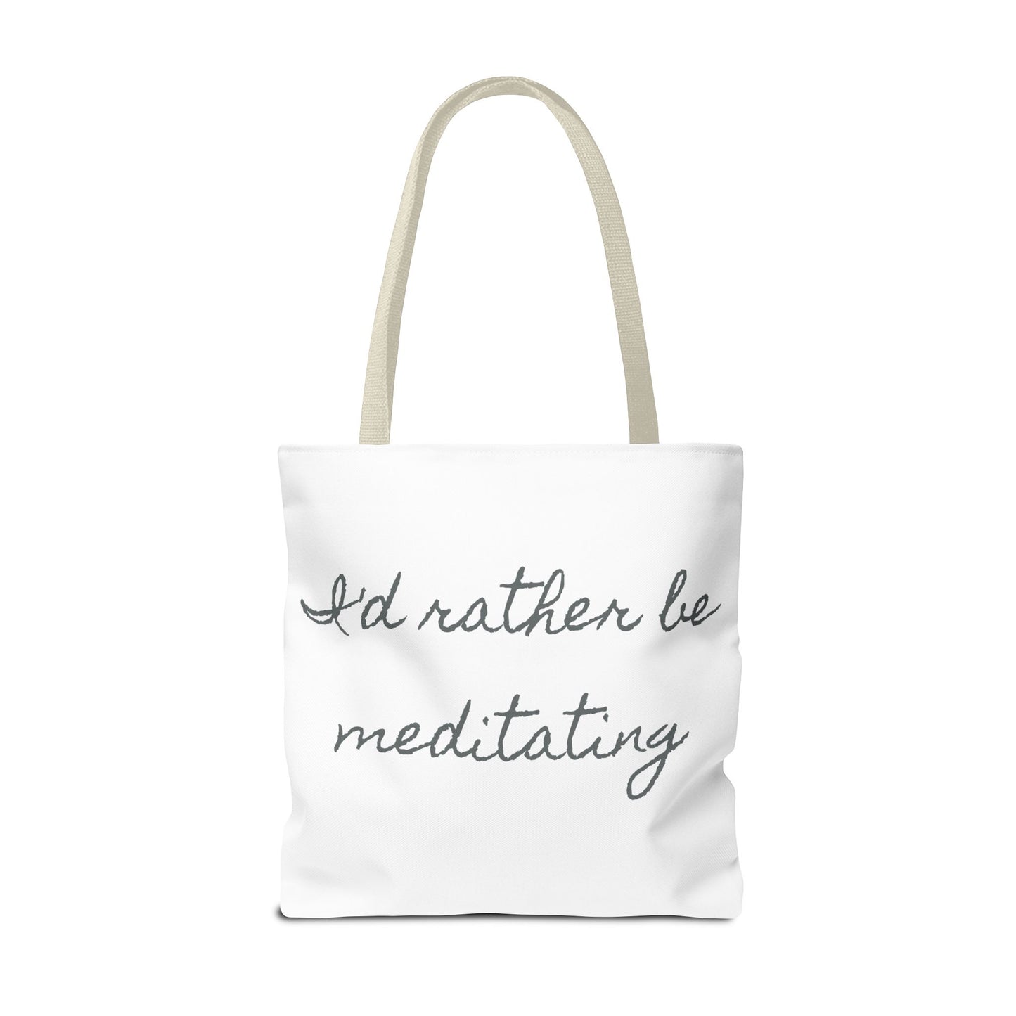 Meditation Tote Bag - I'd Rather Be Meditating