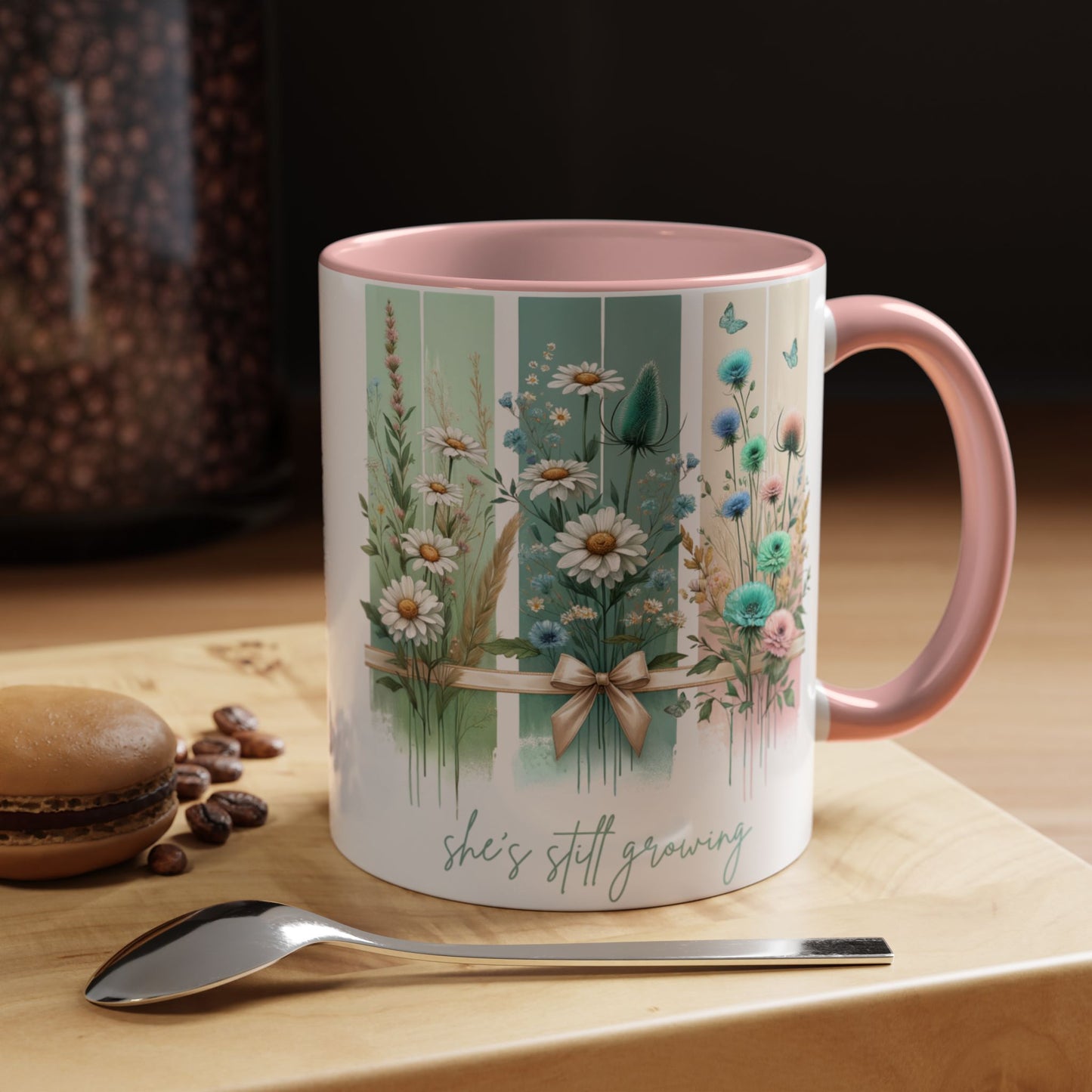 She’s Still Growing Mug | Floral Watercolor Inspirational Coffee Cup