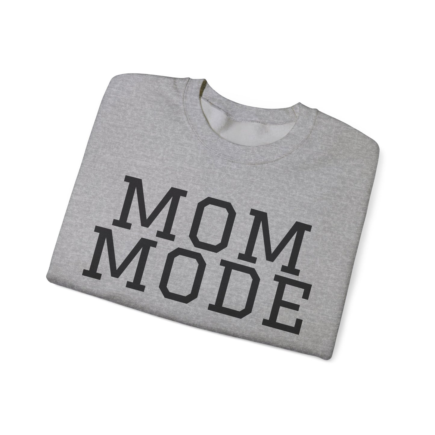Mom Mode Sweatshirt