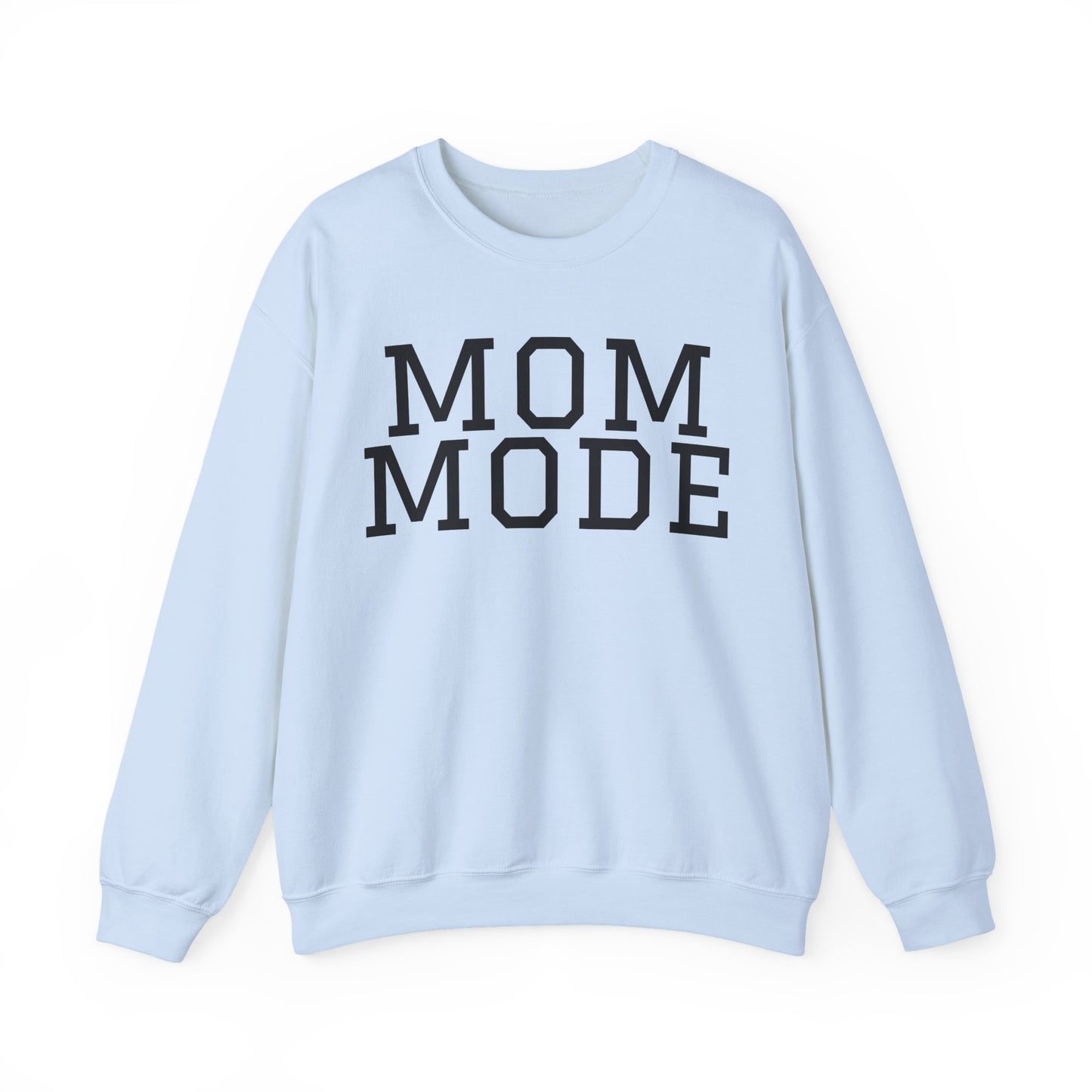Mom Mode Sweatshirt