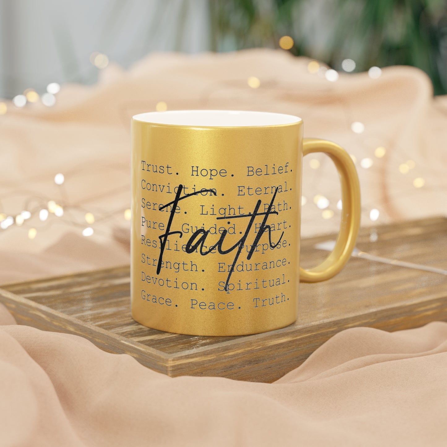 Inspirational Faith Mug | Metallic Gold or Silver Christian Coffee Cup