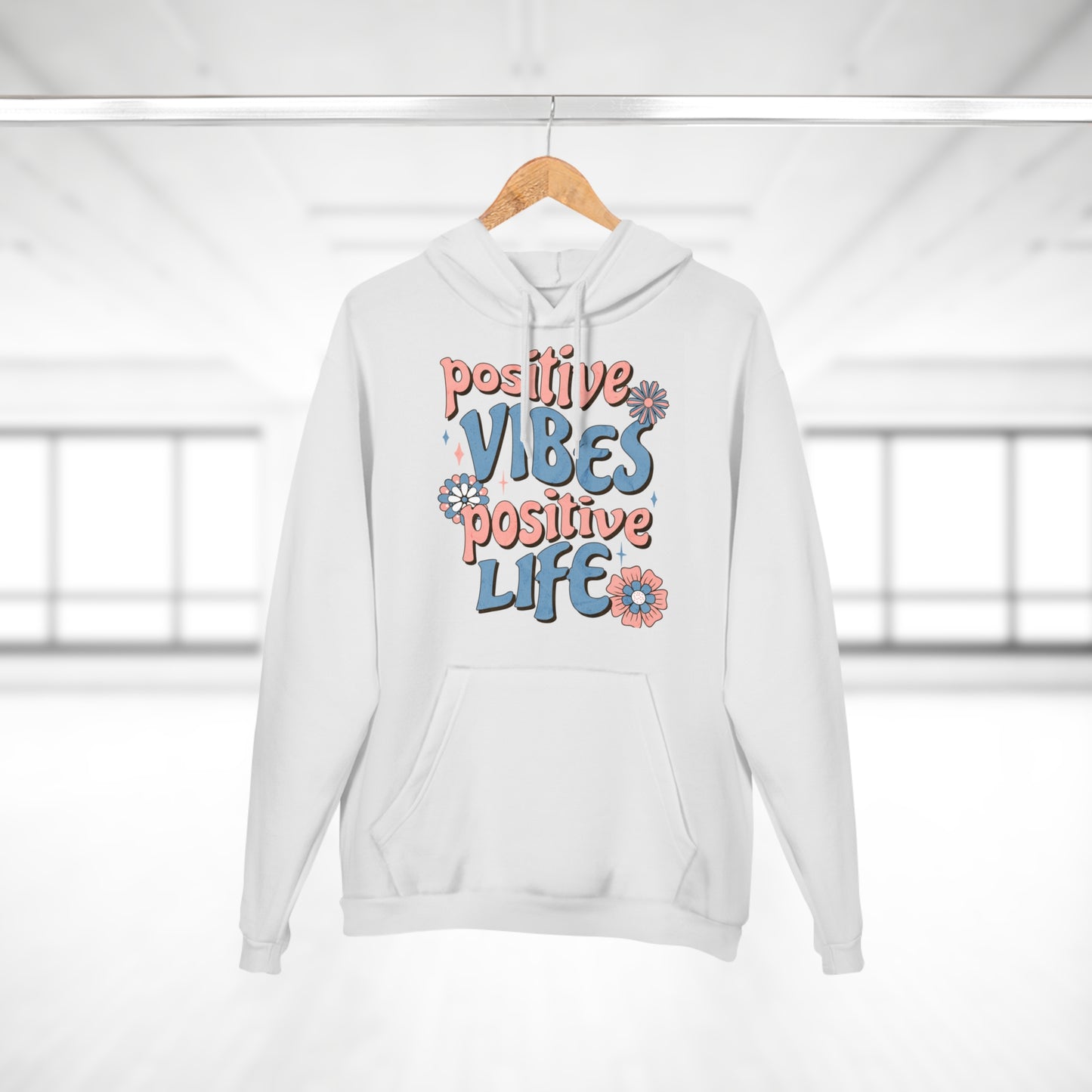 Positive Vibes Positive Life Retro Hippie Hoodie Pullover Sweatshirt